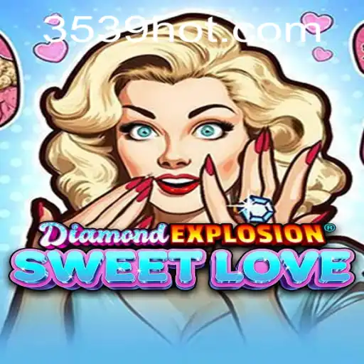 Descubra o Mundo Encantado de DiamondExplosionSweetLove: O Jogo dos Sonhos